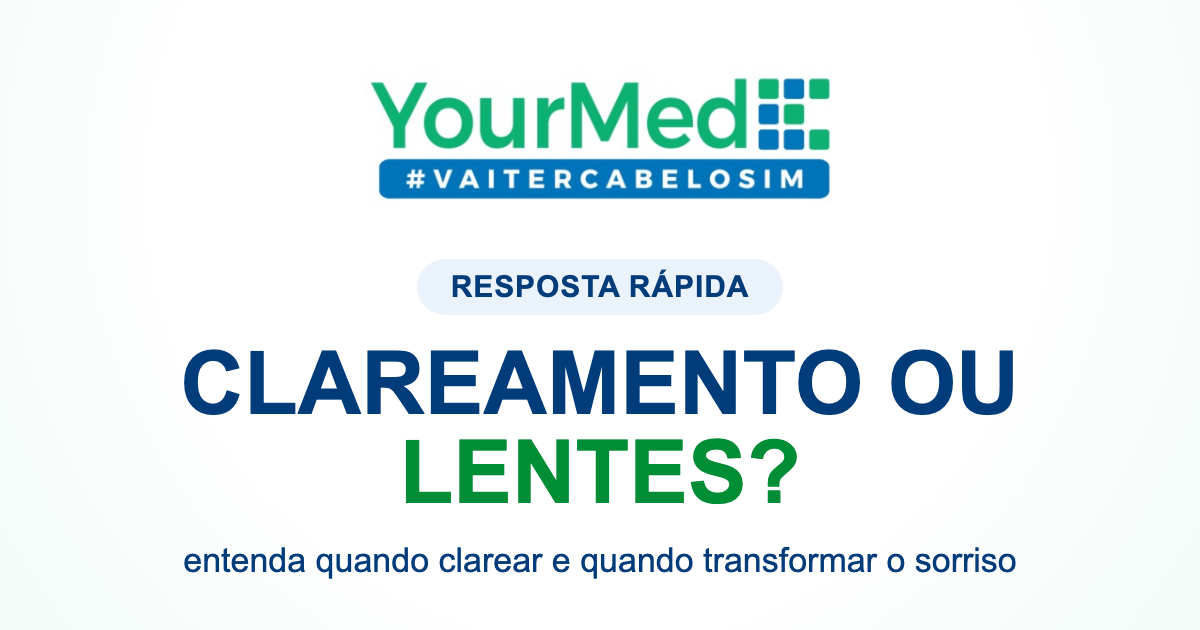 Clareamento ou lentes em porcelana: qual escolher? | resposta rápida YourMed