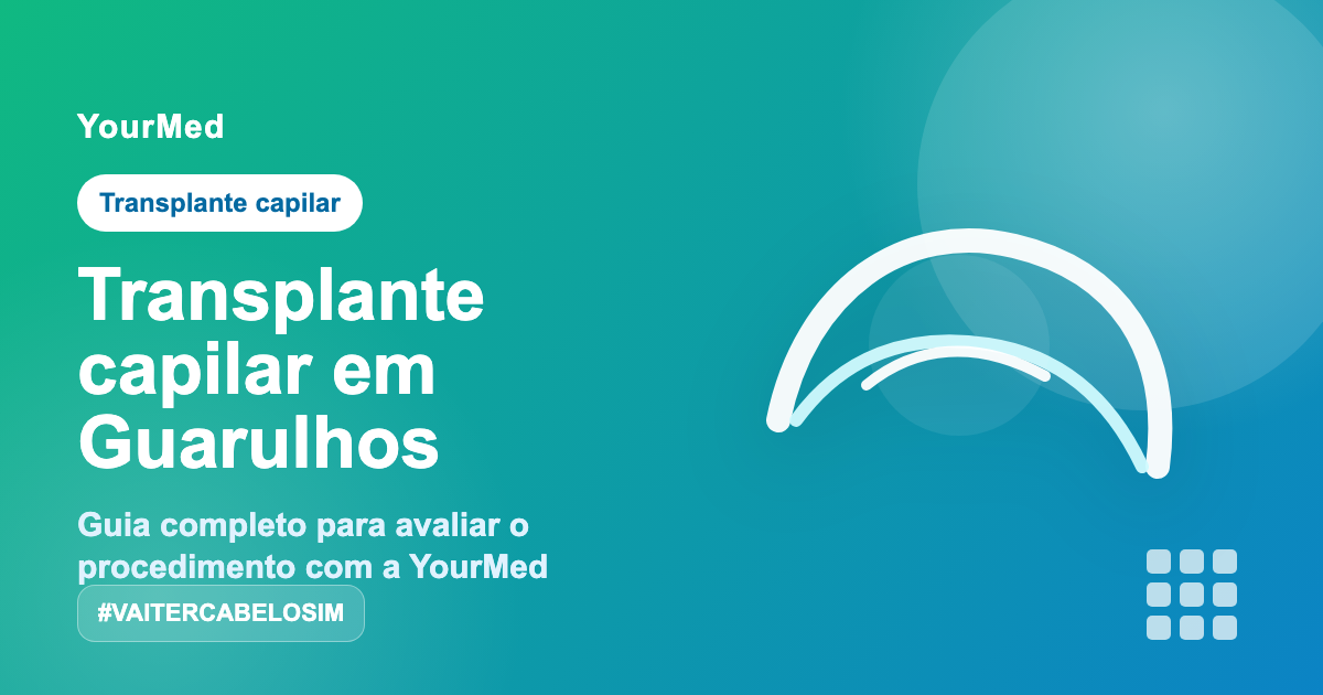 Imagem de destaque YourMed VaiTerCabeloSim sobre Transplante capilar em Guarulhos