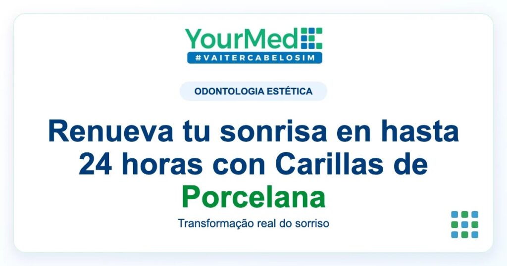 Imagem de destaque YourMed sobre Renueva tu sonrisa en hasta 24 horas con Carillas de Porcelana