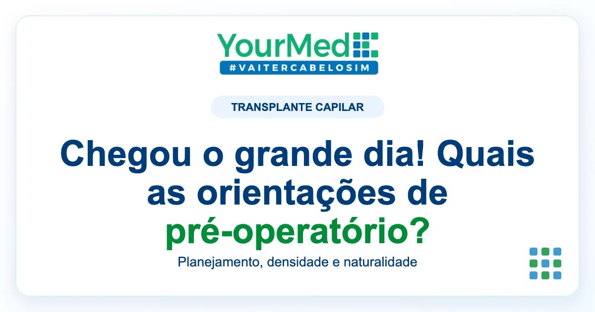 Imagem de destaque YourMed sobre Chegou o grande dia! Quais as orientações de pré-operatório?