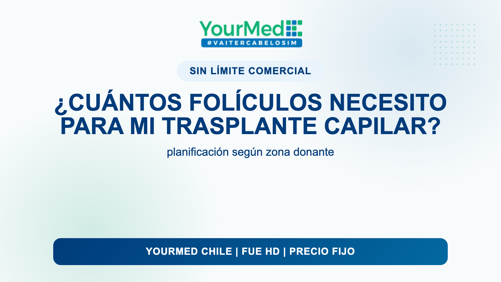 ¿Cuántos folículos necesito para mi trasplante capilar? | YourMed Chile FUE HD