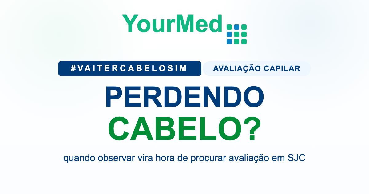 Imagem de destaque da YourMed sobre PERDENDO CABELO? em São José dos Campos