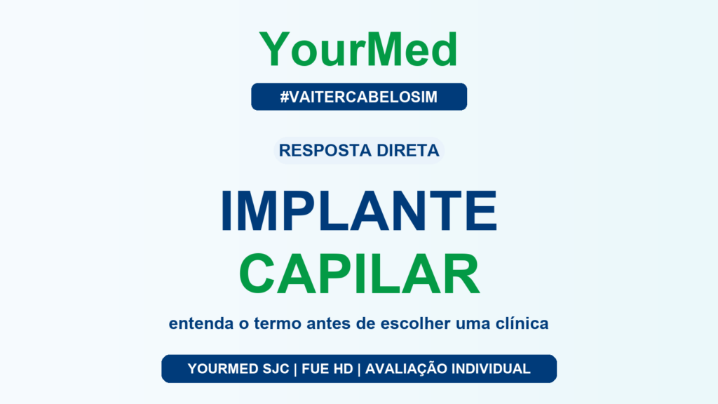 Implante capilar em São José dos Campos é o mesmo que transplante capilar? - YourMed São José dos Campos