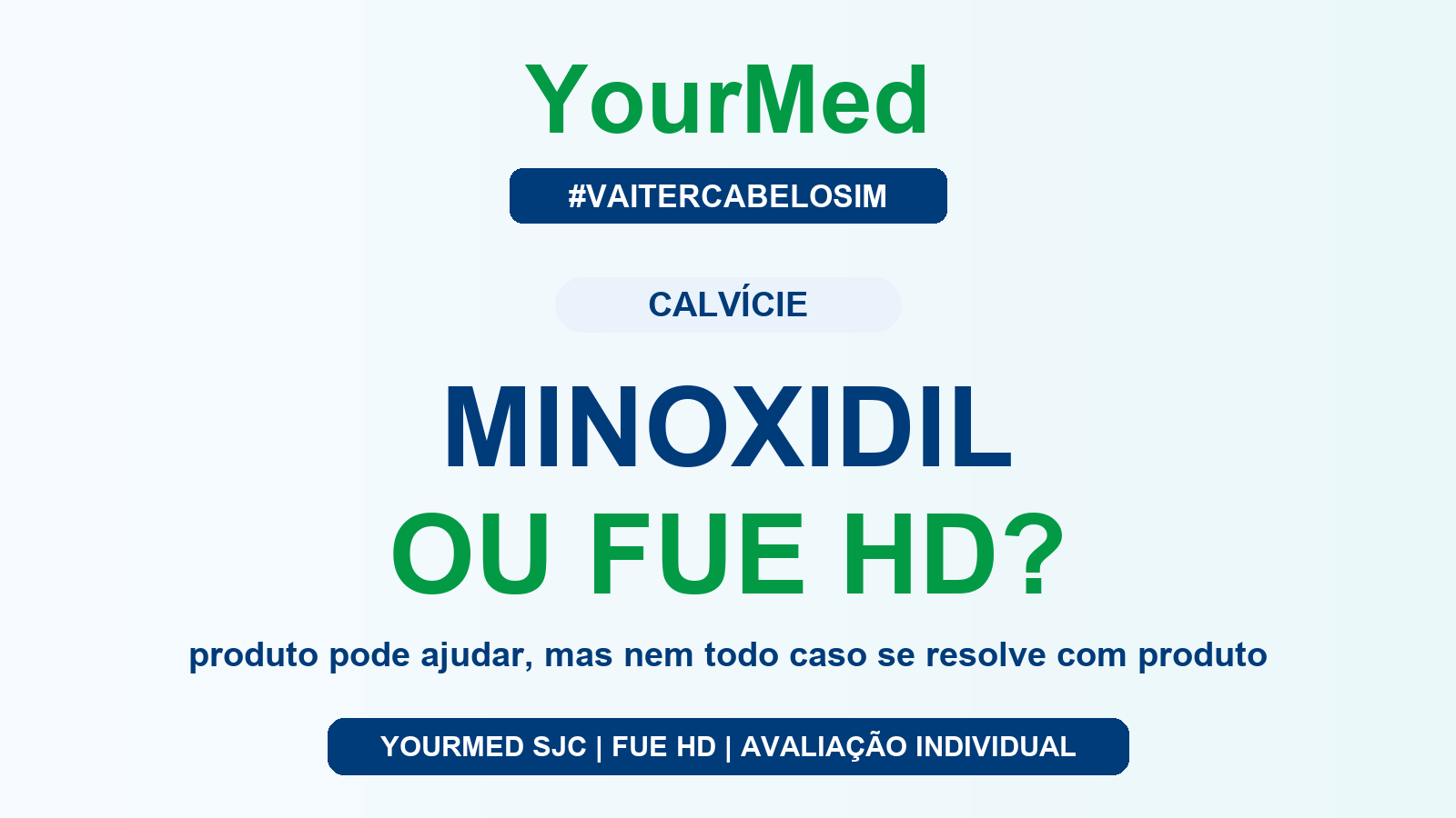 Minoxidil ou transplante capilar em São José dos Campos: quando cada caminho faz sentido? - YourMed São José dos Campos